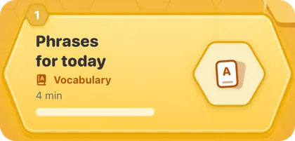 A lesson called “Phrases for today”: vocabulary, 4 minutes