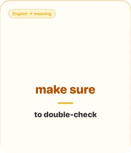 The back of a review card showing “make sure” and its meaning